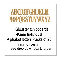 Glouster  20mm  Alphabet  Individual Packs 25 see drop down box